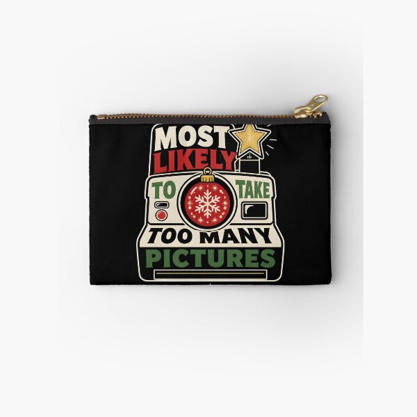 Item preview, Most Likely To Take Too Many Pictures Camera Typography designed and sold by RoyesButler.