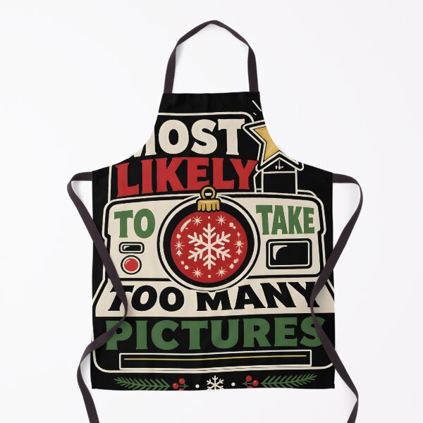 Item preview, Most Likely To Take Too Many Pictures Camera Typography designed and sold by RoyesButler.