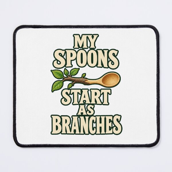 Item preview, Funny Spoon Carving Gift – My Spoons Start as Branches designed and sold by UrbanCanvvas.