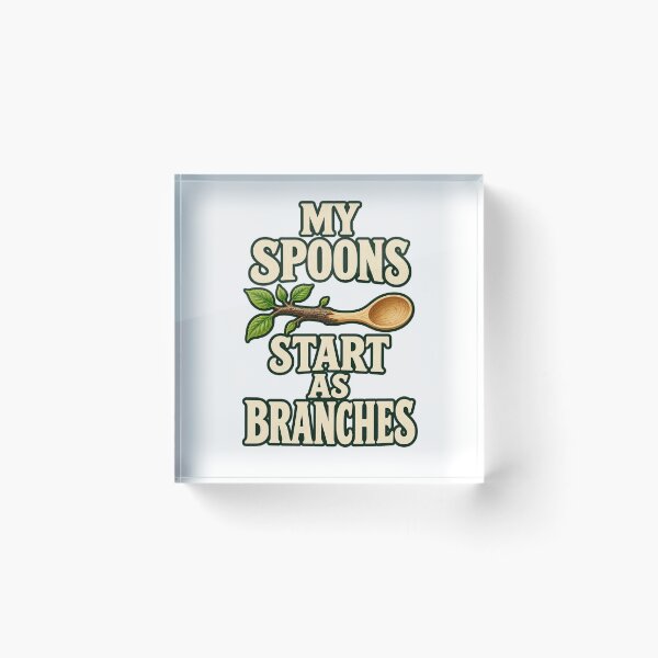Item preview, Funny Spoon Carving Gift – My Spoons Start as Branches designed and sold by UrbanCanvvas.