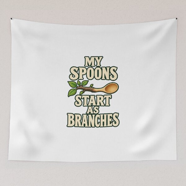 Item preview, Funny Spoon Carving Gift – My Spoons Start as Branches designed and sold by UrbanCanvvas.