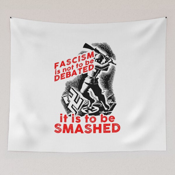 Item preview, fascism is not to be debated is to be smashed designed and sold by remerasnerdas.