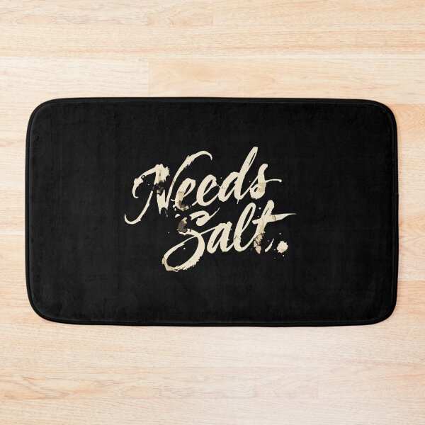Item preview, Needs Salt Sarcastic Humor Foodie Cooking Chef Quote designed and sold by PopStars1993.
