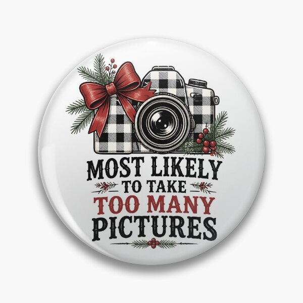 Item preview, Most Likely To Take Too Many Pictures Buffalo Check Christmas Camera designed and sold by RoyesButler.