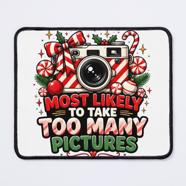 Item preview, Most Likely To Take Too Many Pictures Candy Cane Christmas Camera designed and sold by RoyesButler.