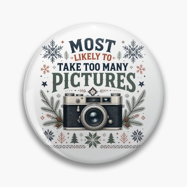 Item preview, Most Likely To Take Too Many Pictures Scandinavian Christmas Photographer designed and sold by RoyesButler.