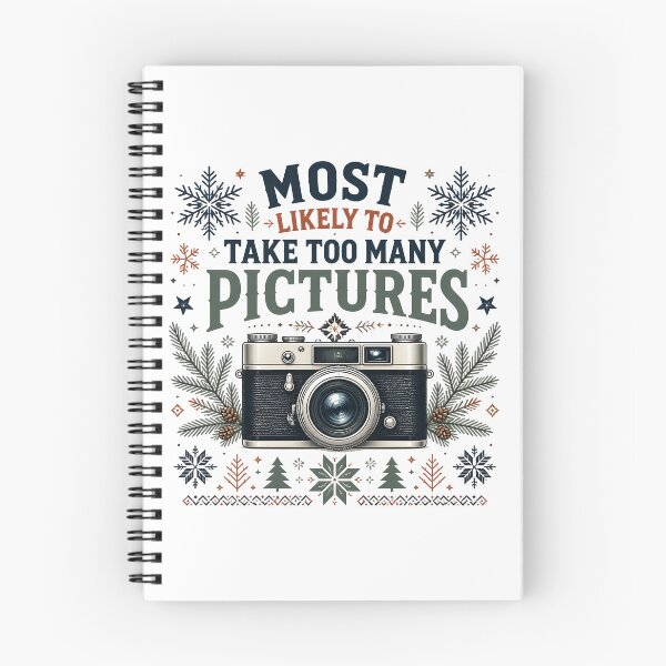 Item preview, Most Likely To Take Too Many Pictures Scandinavian Christmas Photographer designed and sold by RoyesButler.