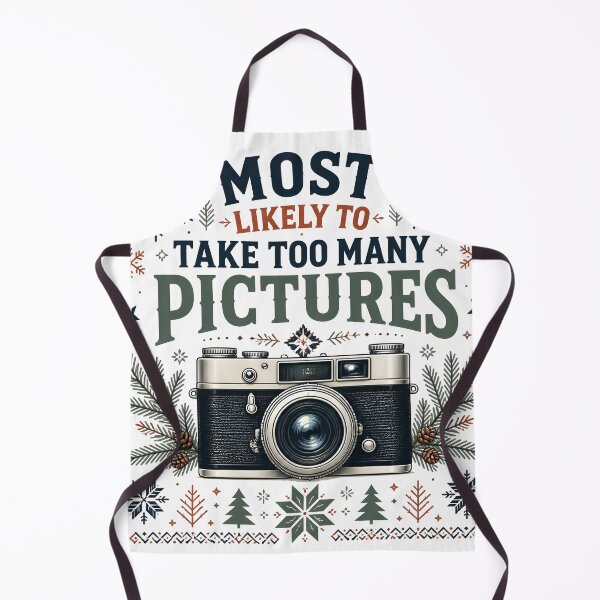 Item preview, Most Likely To Take Too Many Pictures Scandinavian Christmas Photographer designed and sold by RoyesButler.