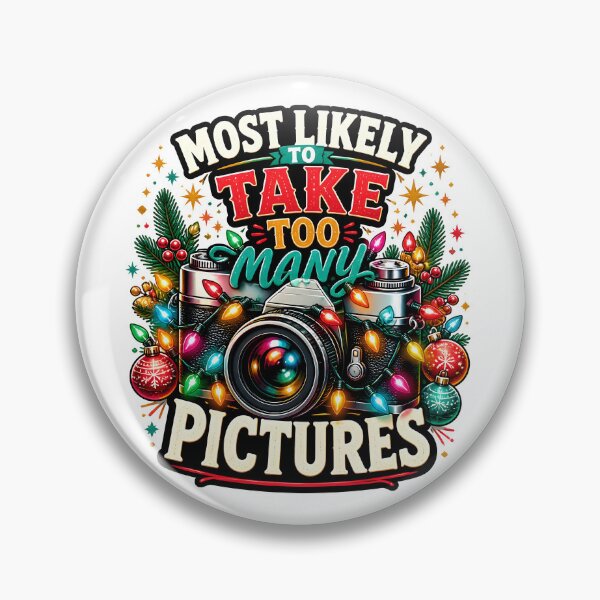 Item preview, Most Likely To Take Too Many Pictures Christmas Lights Photographer designed and sold by RoyesButler.