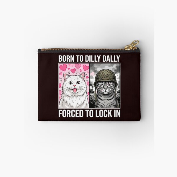 Item preview, Born To Dilly Dally Forced To Lock In Cat Lover Meme designed and sold by PopStars1993.