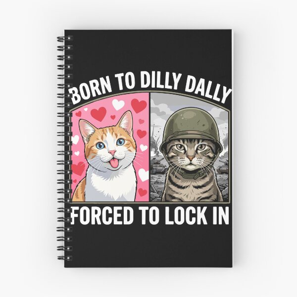 Item preview, Born To Dilly Dally Forced To Lock In Cat Lover Relatable Personality Humor designed and sold by PopStars1993.