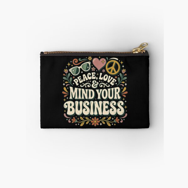 Item preview, Peace, Love & Mind Your Business designed and sold by joetrade.