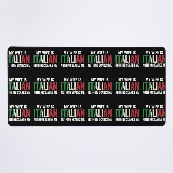 Item preview, My Wife Is Italian Nothing Scares Me Husband Humor Italian Heritage designed and sold by SofiBlair.