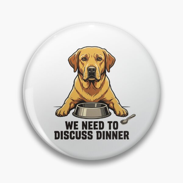 Item preview, Funny Hungry Dog We Need To Discuss Dinner Labrador Food Bowl Retro Aesthetic designed and sold by mood-draftsman.