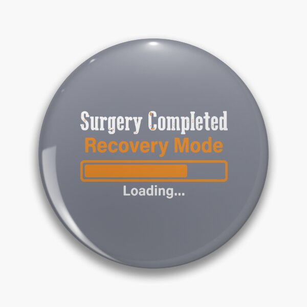 Item preview, Surgery Completed Recovery Mode Loading Post Operation Patient Get Well designed and sold by SofiBlair.