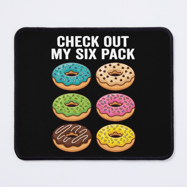 Item preview, Check Out My Six Pack Donut Lover Humor Foodie Joke designed and sold by SofiBlair.