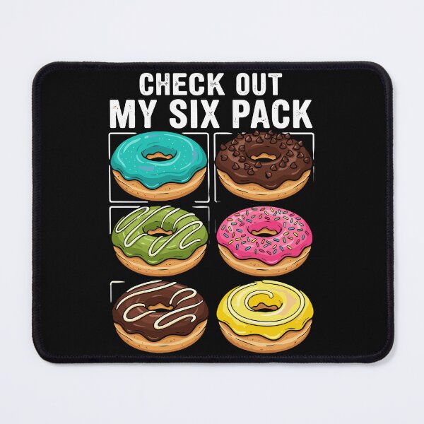 Item preview, Check Out My Six Pack Donut Lover Funny Foodie Humor designed and sold by SofiBlair.