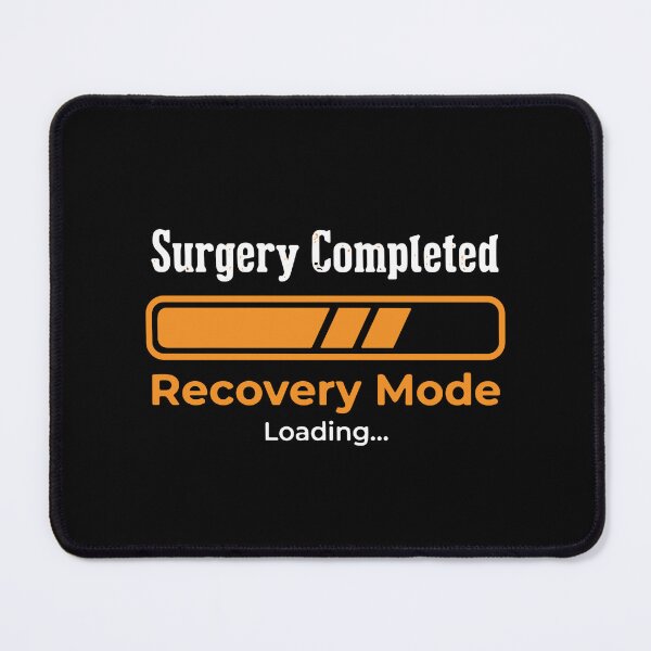 Item preview, Surgery Completed Recovery Mode Loading Patient Healing Operation designed and sold by SofiBlair.