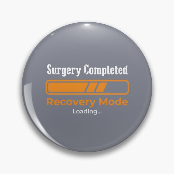 Item preview, Surgery Completed Recovery Mode Loading Patient Healing Operation designed and sold by SofiBlair.