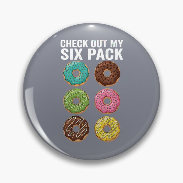 Item preview, Check Out My Six Pack Donut Humor Foodie Sweet Snack Lover designed and sold by SofiBlair.