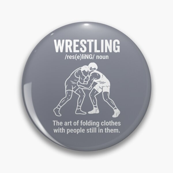 Item preview, Wrestling /Res(e)Ling/ Noun The Art Of Folding Clothes With People Still In Them Funny Wrestler Coach Humor designed and sold by SofiBlair.