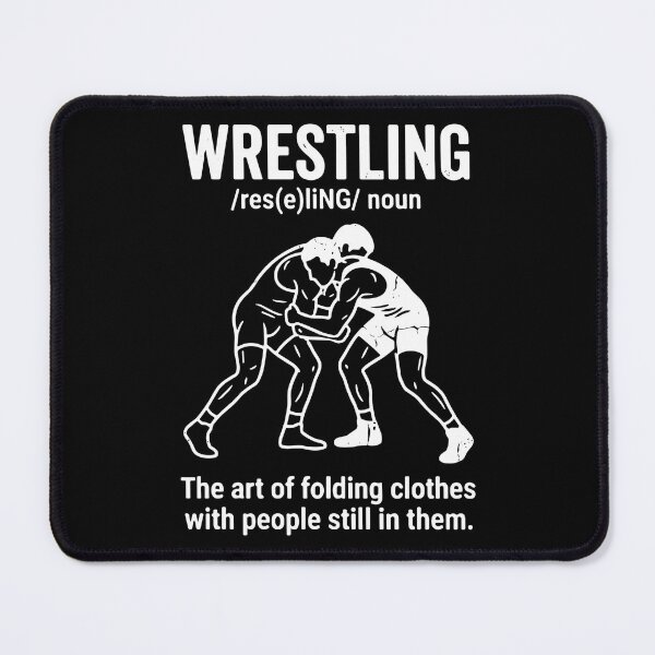Item preview, Wrestling /Res(e)Ling/ Noun The Art Of Folding Clothes With People Still In Them Funny Wrestler Coach Humor designed and sold by SofiBlair.