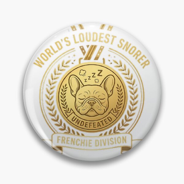 Item preview, World's Loudest Snorer French Bulldog Crest Humor Art designed and sold by Frenchiq Co.