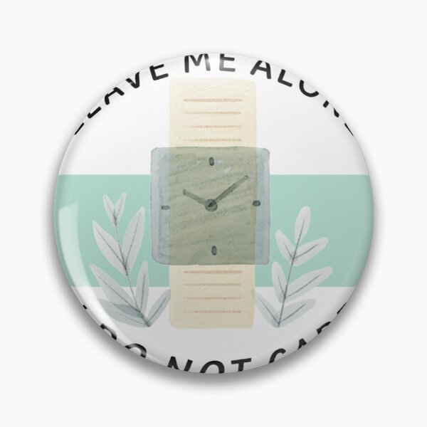 Item preview, I do not care leave me alone designed and sold by carriecamp.