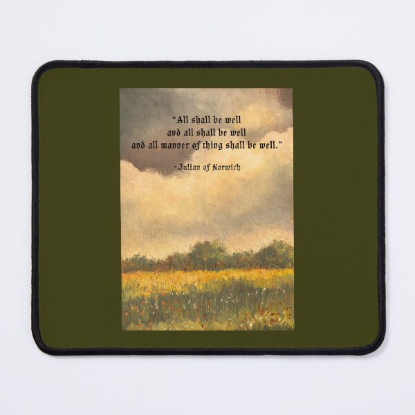 Item preview, All Shall Be Well, Julian Of Norwich Quote with Country Landscape  designed and sold by JoyfulWhimsy.