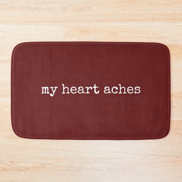 Item preview, My Heart Aches Relatable Quote designed and sold by DemureArtsy.
