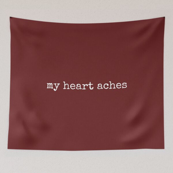 Item preview, My Heart Aches Relatable Quote designed and sold by DemureArtsy.