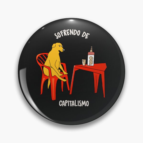 Item preview, Sofrendo de Capitalismo designed and sold by EGLENCE STORE.