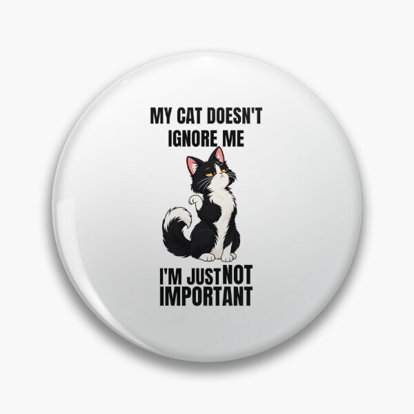 Item preview, Funny Cat Doesn't Ignore Me I'm Just Not Important T-Shirt designed and sold by Savage Cat Quotes.