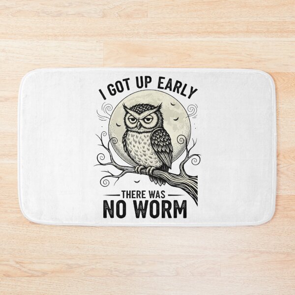 Item preview, I Got Up Early There Was No Worm 1 designed and sold by Positive&FunnyThings.