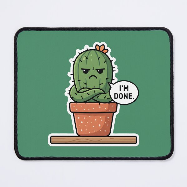 Item preview, Im Done Grumpy Cactus Funny Sarcastic Plant Humor. designed and sold by MyHappyArtShop.
