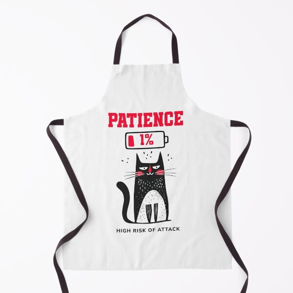Item preview, Patience 1 Percent Cat Funny High Risk of Attack Design designed and sold by PrintandJoy.