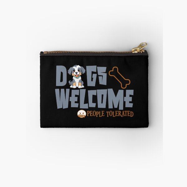 Item preview, Dogs Welcome, People Tolerated designed and sold by ActOutTees.
