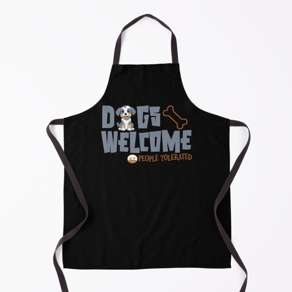 Item preview, Dogs Welcome, People Tolerated designed and sold by ActOutTees.