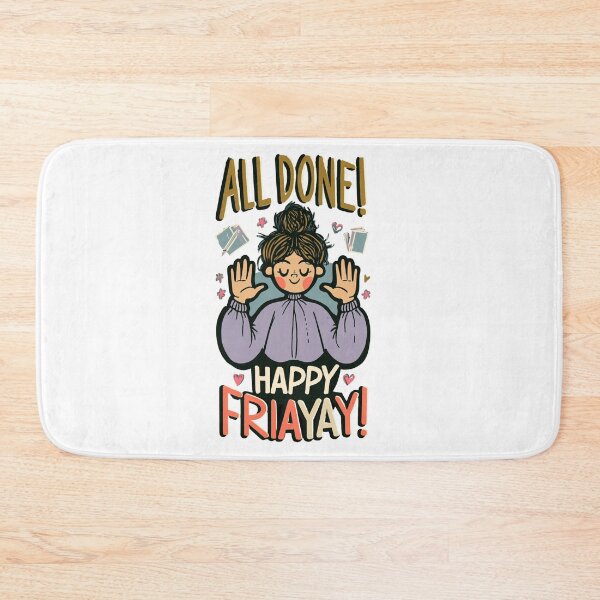 Item preview, All Done Happy Friyay designed and sold by malva-artist.