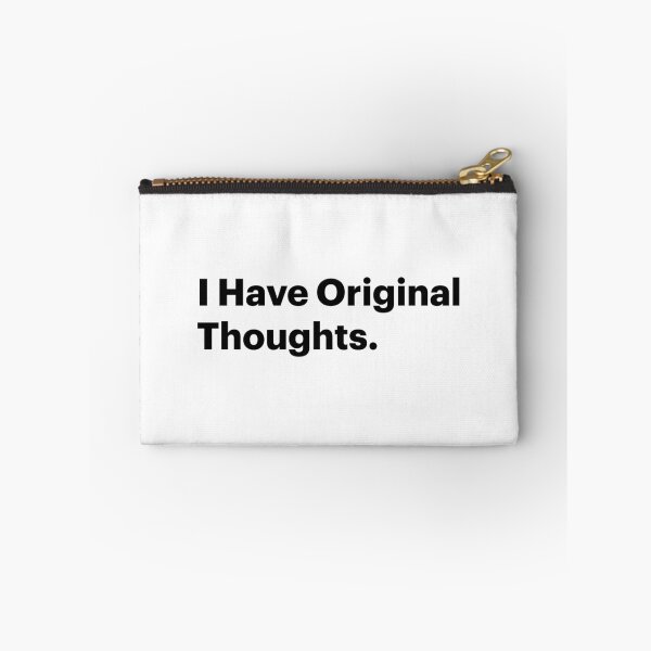 Item preview, I have original thoughts | Anti-AI Orwellian Meme (Black text) designed and sold by STUDIO-72.