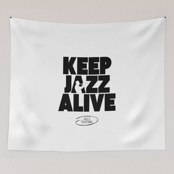 Item preview, Keep Jazz Alive (Jazz Filipino) designed and sold by BeyondUsPH.