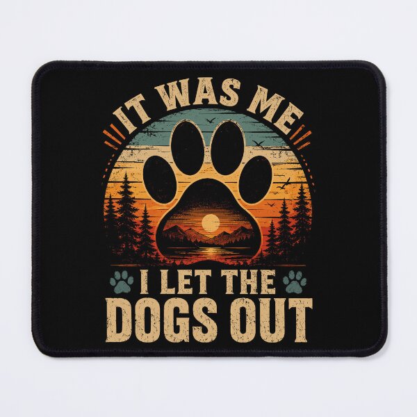 Item preview, It Was Me, I Let The Dog Out Funny Dog Lover Humor designed and sold by gordonbwyashop.