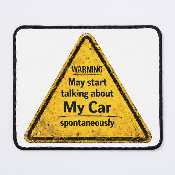 Item preview, Warning May Start Talking About My Car Funny Driver Design. designed and sold by The-T-In-Retro.