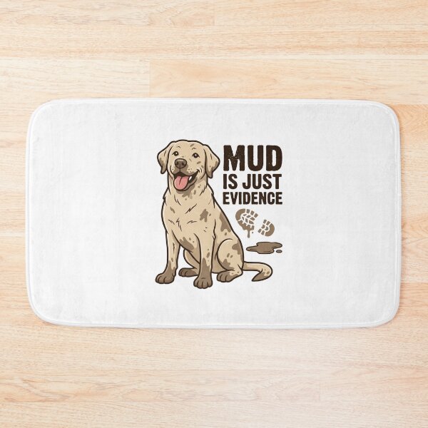 Item preview, Funny Muddy Dog Mud Is Just Evidence Labrador Retriever Retro Aesthetic designed and sold by mood-draftsman.