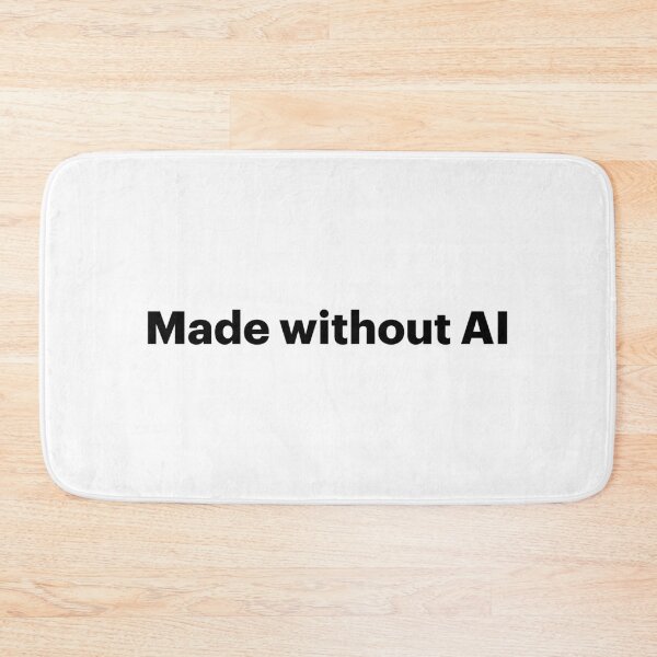 Item preview, Made without AI | Anti-AI Meme (Black text) designed and sold by STUDIO-72.