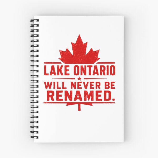Item preview, Lake Ontario Will Never Be Renamed Canada Pride Ontario Resident Great Lakes Patriot designed and sold by JonesFlora2025.