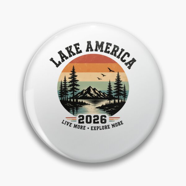 Item preview, Lake America 2026 Live More Explore More Outdoor Nature Adventure designed and sold by JonesFlora2025.