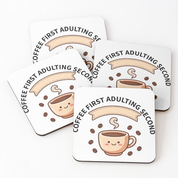 Item preview, Coffee First Adulting Second Funny Quote Design designed and sold by urchoice002.