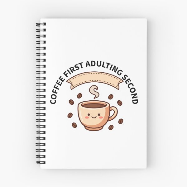 Item preview, Coffee First Adulting Second Funny Quote Design designed and sold by urchoice002.