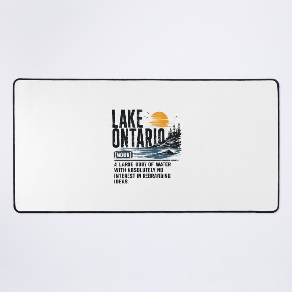 Item preview, Lake Ontario [Noun] A Large Body Of Water With Absolutely No Interest In Rebranding Ideas Great Lakes Funny Definition Water Body Regional Pride designed and sold by Star3NowForMe.
